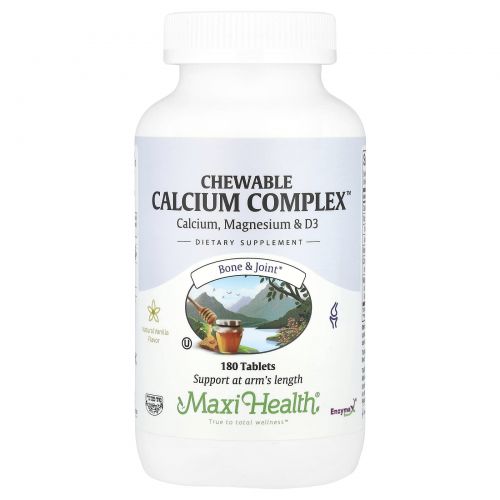 Maxi Health, Chewable Calcium Complex ™, натуральная ваниль, 180 таблеток